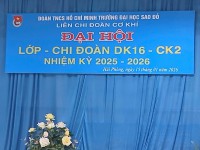 ĐẠI HỘI CHI ĐOÀN DK16-CK2, DK16-CDT - BƯỚC KHỞI ĐẦU CHO NHIỆM KỲ MỚI